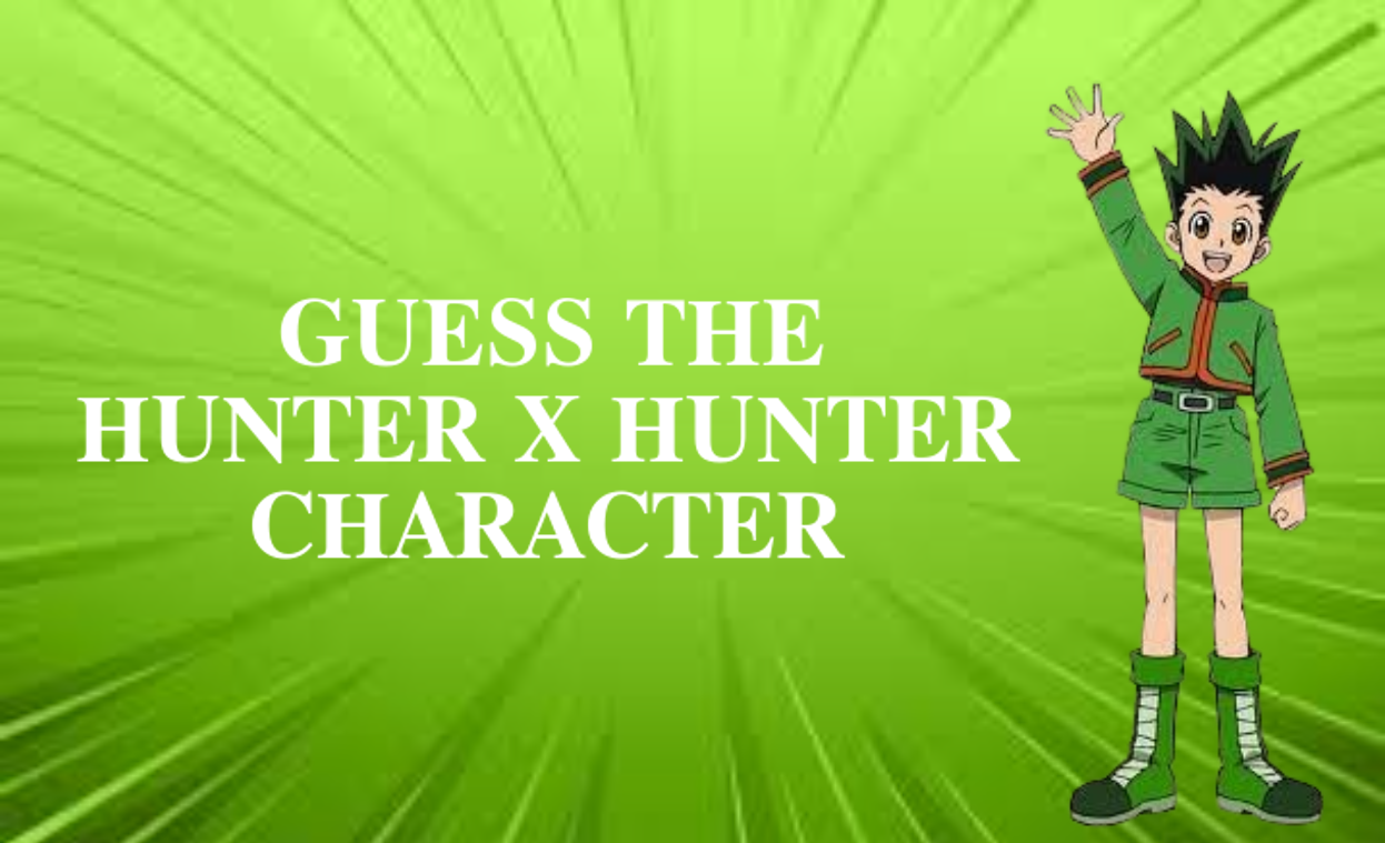 Hunter x Hunter Quiz: Guess The Character