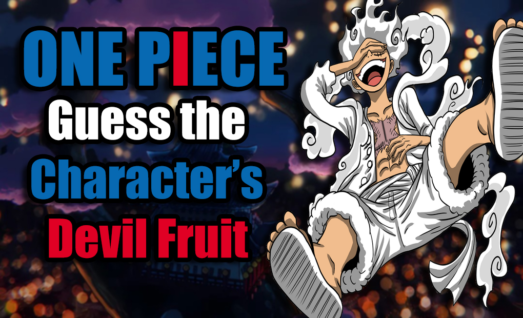 One Piece Quiz - Guess the Character's Devil Fruit