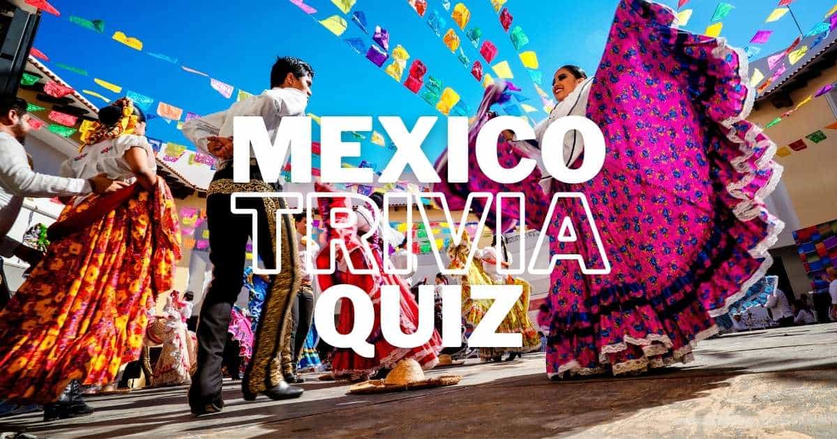 Trivia Viva México!