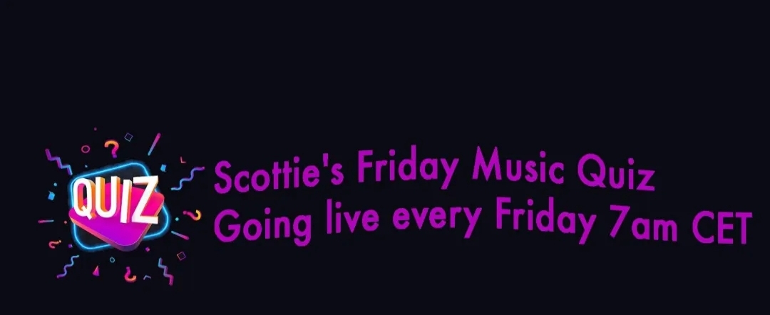 Scottie's Friday Music Quiz #26-13th September