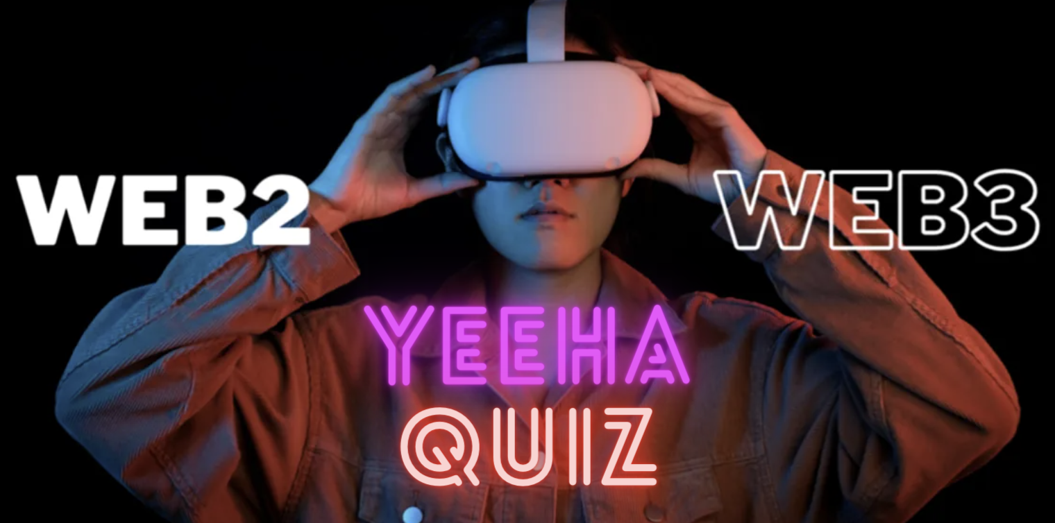 [Yeeha] Web2 & Web3 Game Knowledge Quiz (Hard)
