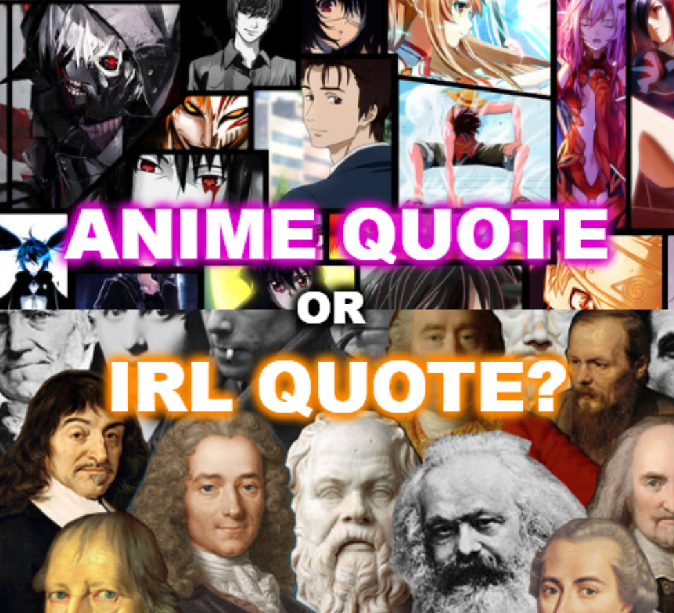 Is This an Anime Quote or a Real Life Quote?