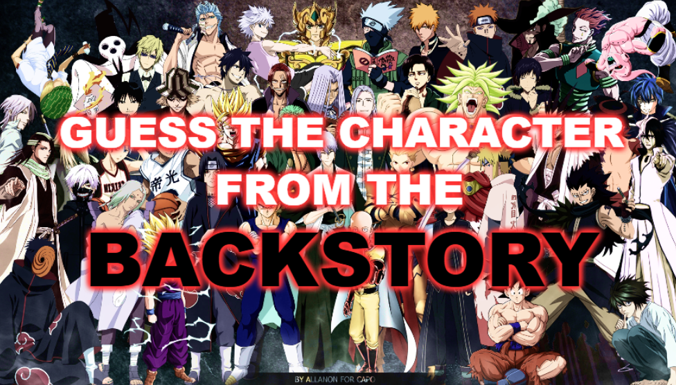 Guess the Anime Character From the Backstory