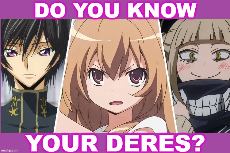 Do You Know Your "-deres"? Anime Trivia Quiz