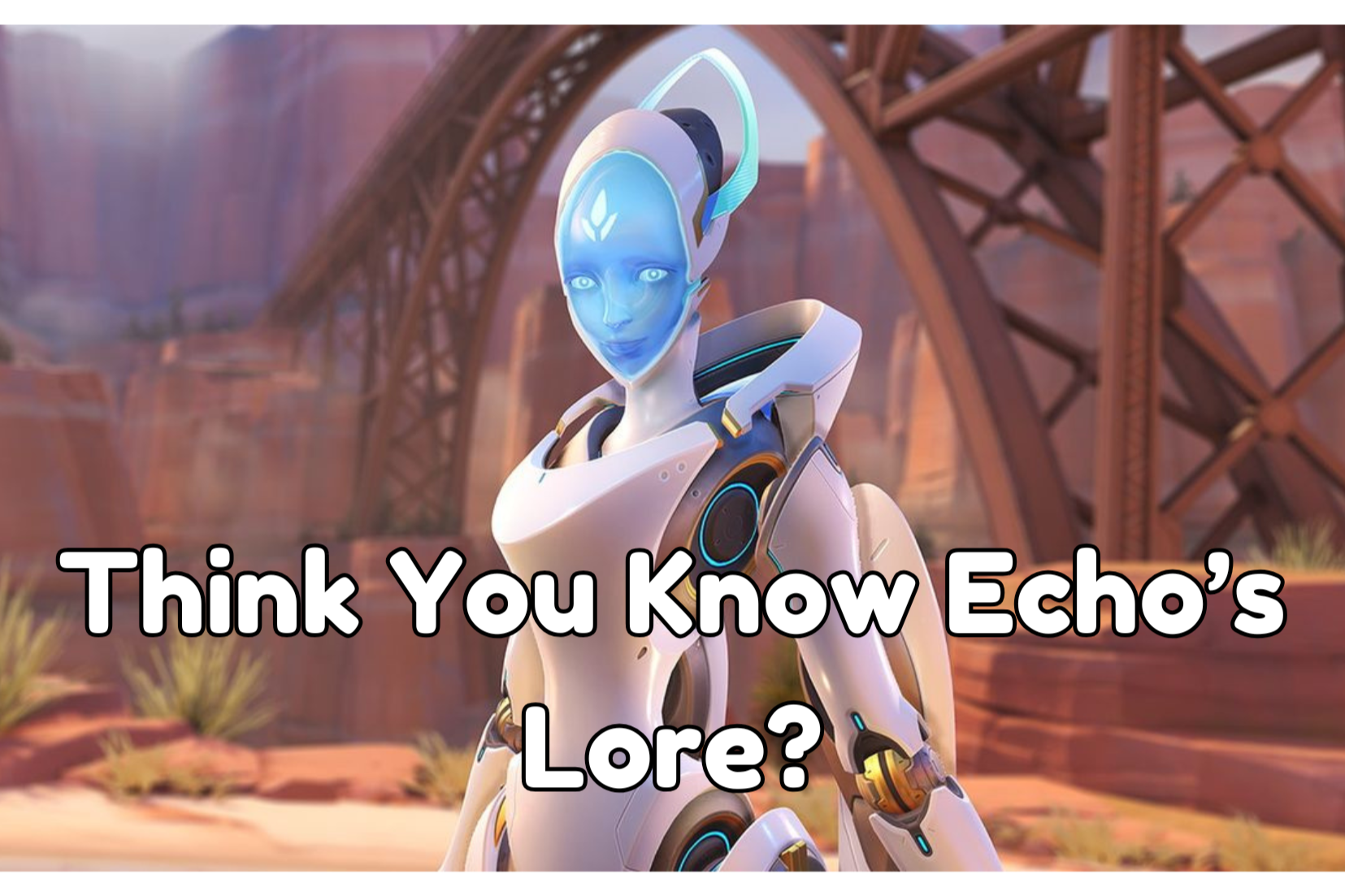 Overwatch Echo's Lore Quiz