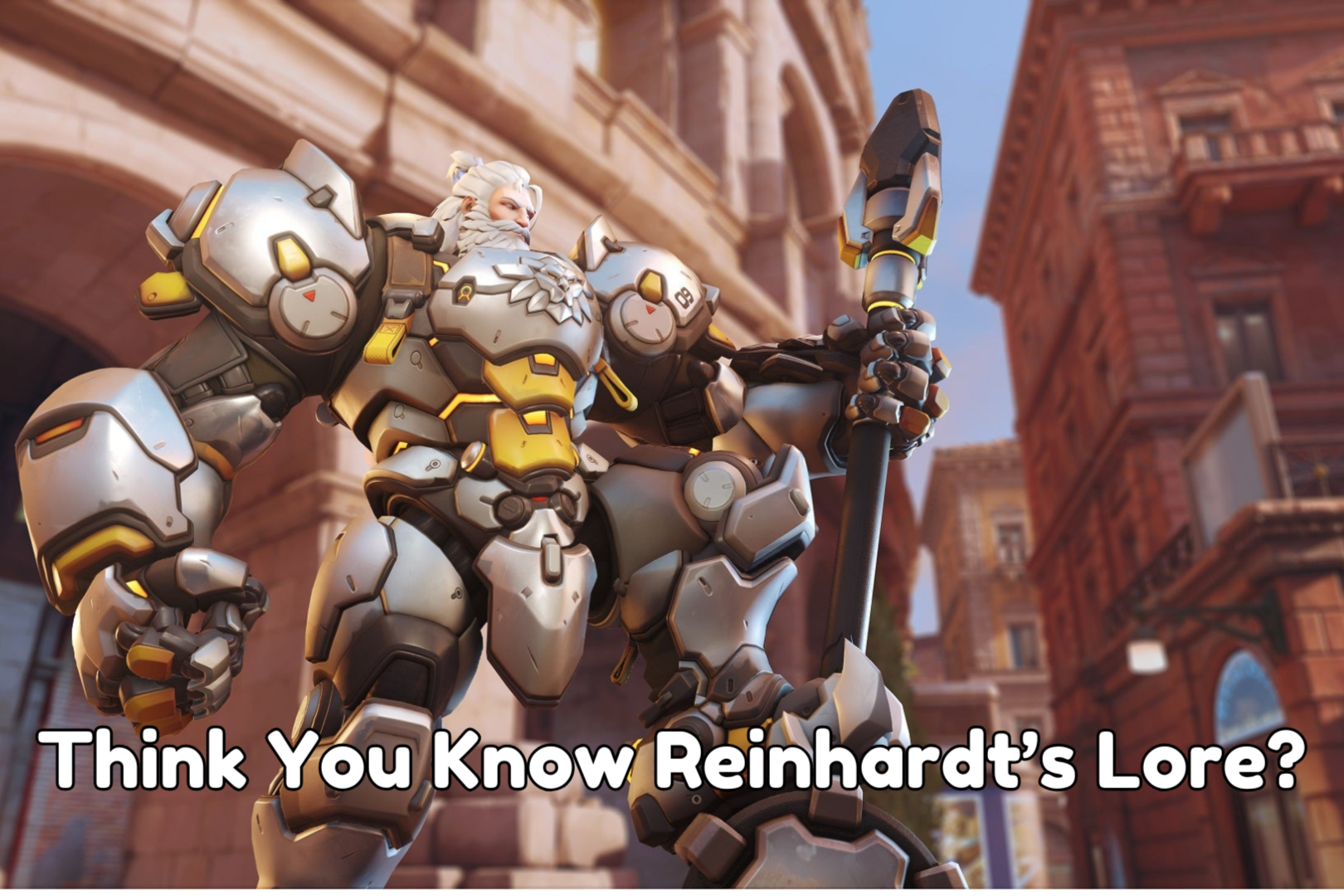 Overwatch Reinhardt's Lore Quiz