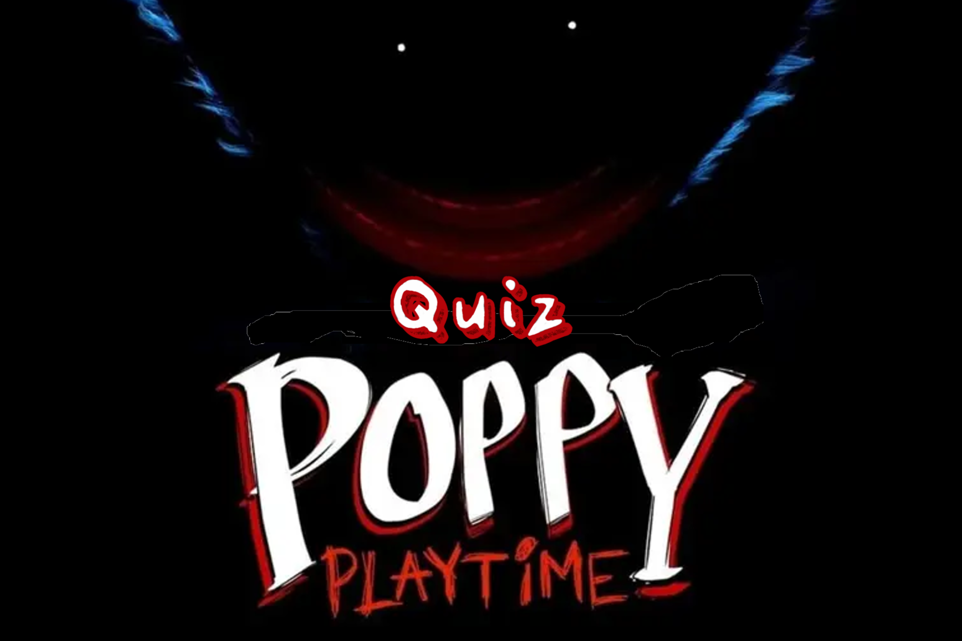 Poppy Playtime Quiz