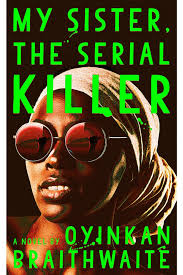 My Sister, The Serial Killer (Book Trivia)
