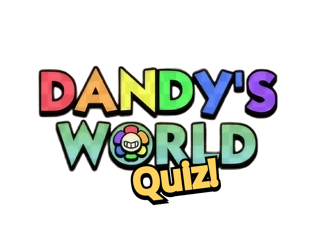 Dandy's World Quiz (as of autumn optimization update)