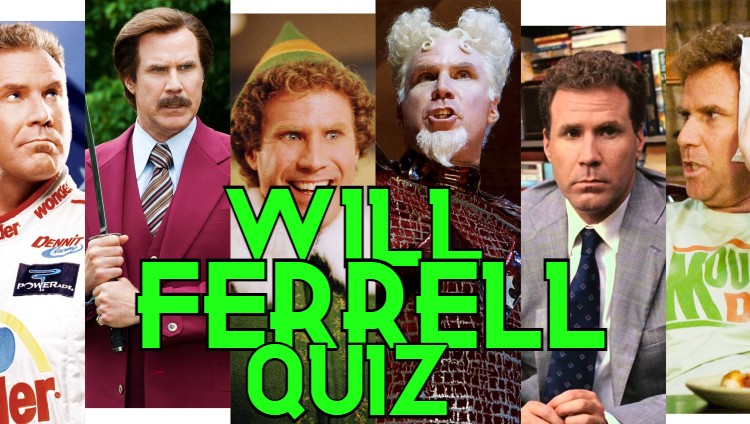 Will Ferrell Movie Quiz