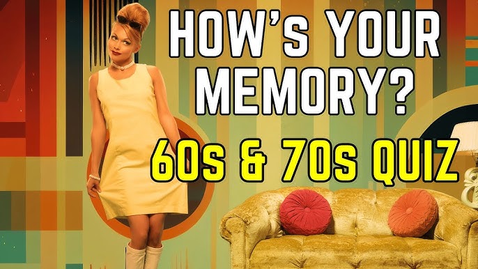 1960s-1970s Trivia & Fun Facts Quiz