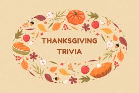 Thanksgiving Trivia Quiz (22 questions & answers)