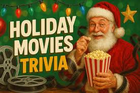 Holiday Movie Trivia