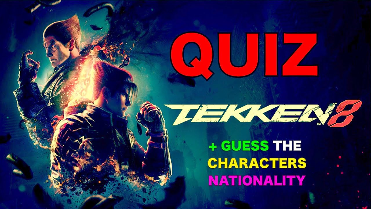 TEKKEN 8 Quiz: Guess The Tekken Characters + Characters Nationality