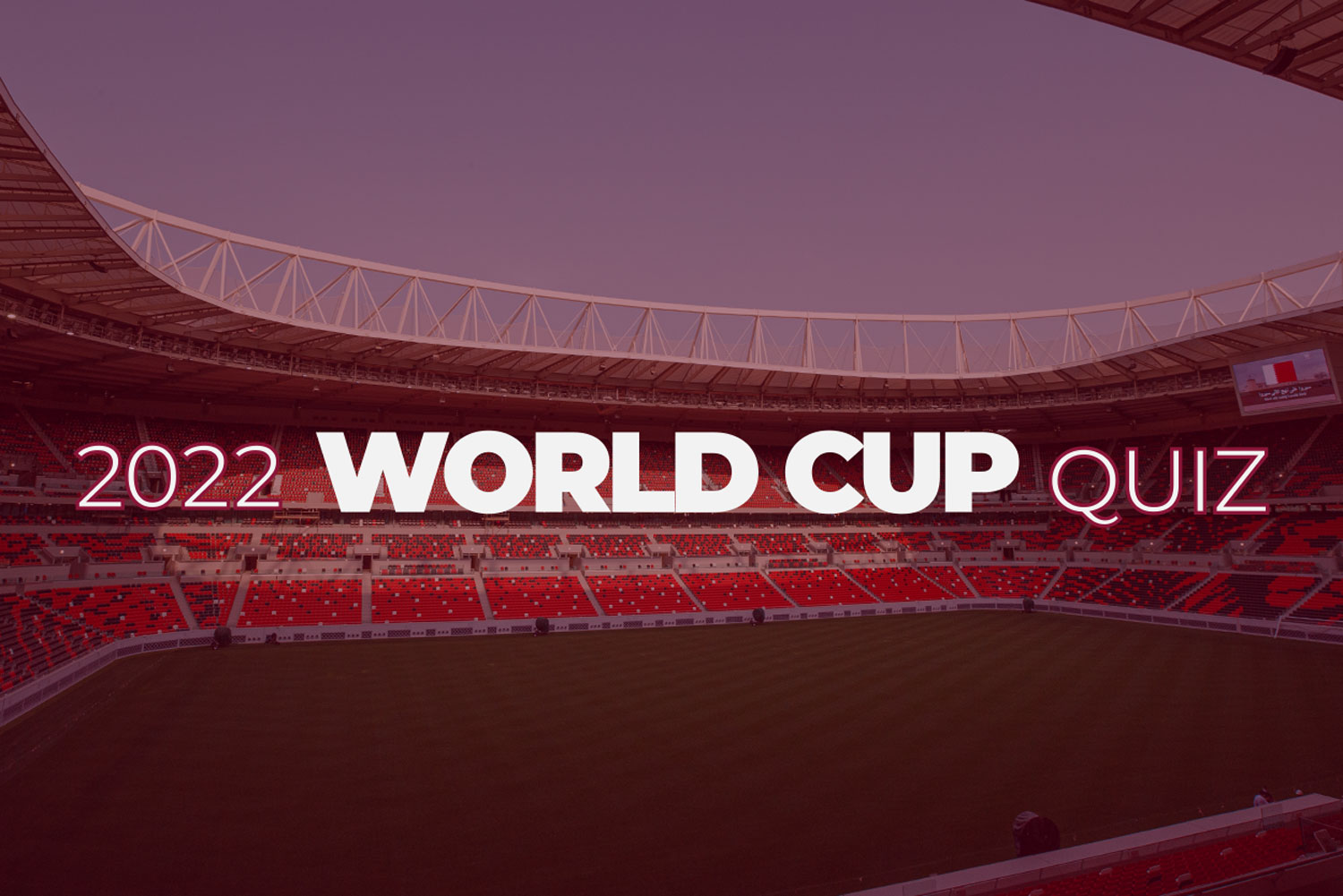 Quiz, 5 questions and answers about the WORLD CUP 2022