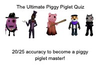 Piggy Quiz
