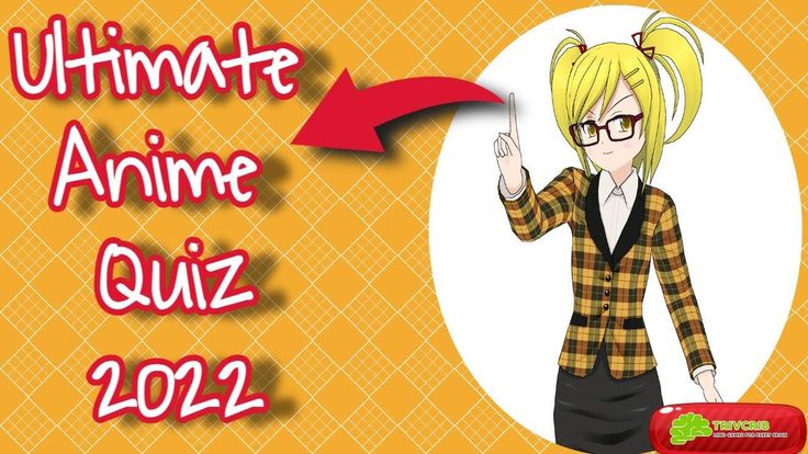 Anime Trivia and Quizzes - TriviaCreator