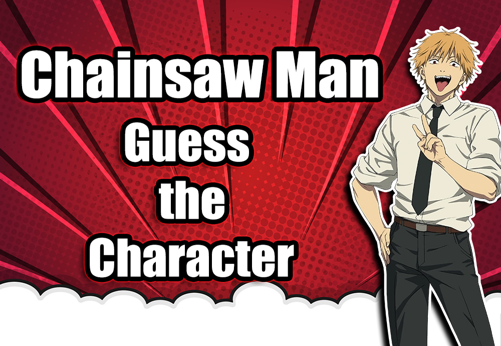 Chainsaw Man Quiz - Guess the Character